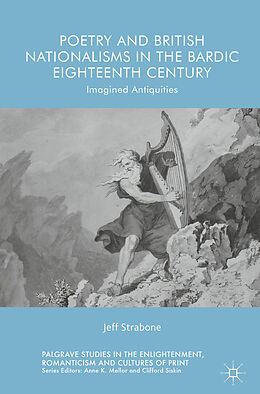 Livre Relié Poetry and British Nationalisms in the Bardic Eighteenth Century de Jeff Strabone