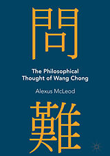 E-Book (pdf) The Philosophical Thought of Wang Chong von Alexus Mcleod