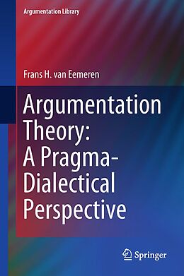 eBook (pdf) Argumentation Theory: A Pragma-Dialectical Perspective de Frans H. Van Eemeren