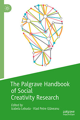 Fester Einband The Palgrave Handbook of Social Creativity Research von 