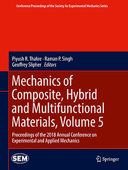 Livre Relié Mechanics of Composite, Hybrid and Multifunctional Materials, Volume 5 de 