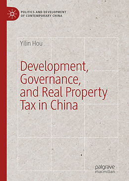 Livre Relié Development, Governance, and Real Property Tax in China de Yilin Hou