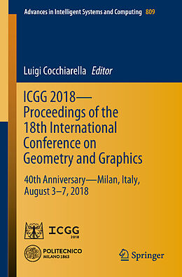 Kartonierter Einband ICGG 2018 - Proceedings of the 18th International Conference on Geometry and Graphics von 