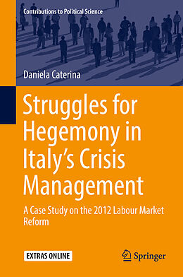 E-Book (pdf) Struggles for Hegemony in Italy's Crisis Management von Daniela Caterina