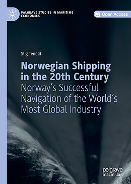 Livre Relié Norwegian Shipping in the 20th Century de Stig Tenold