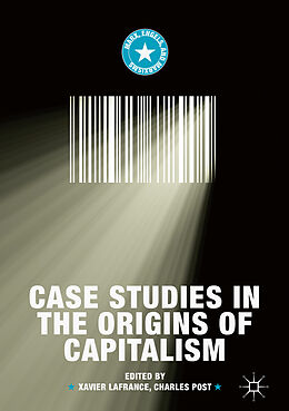 E-Book (pdf) Case Studies in the Origins of Capitalism von 