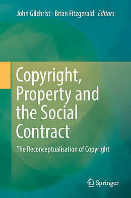 Livre Relié Copyright, Property and the Social Contract de 