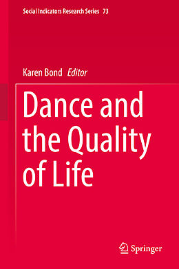 Fester Einband Dance and the Quality of Life von 
