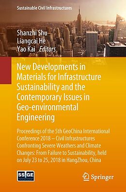 E-Book (pdf) New Developments in Materials for Infrastructure Sustainability and the Contemporary Issues in Geo-environmental Engineering von 