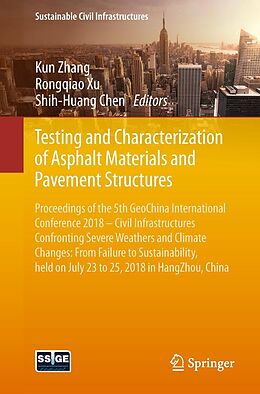E-Book (pdf) Testing and Characterization of Asphalt Materials and Pavement Structures von 