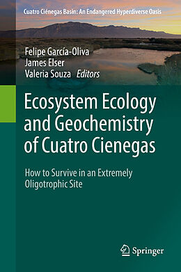 Fester Einband Ecosystem Ecology and Geochemistry of Cuatro Cienegas von 