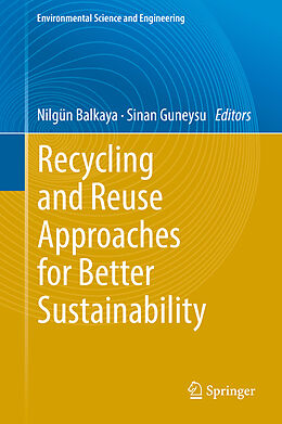 Fester Einband Recycling and Reuse Approaches for Better Sustainability von 
