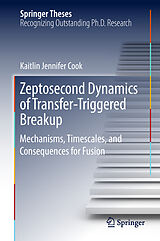 eBook (pdf) Zeptosecond Dynamics of Transfer-Triggered Breakup de Kaitlin Jennifer Cook