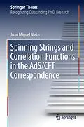 E-Book (pdf) Spinning Strings and Correlation Functions in the AdS/CFT Correspondence von Juan Miguel Nieto