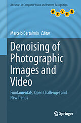 Livre Relié Denoising of Photographic Images and Video de 