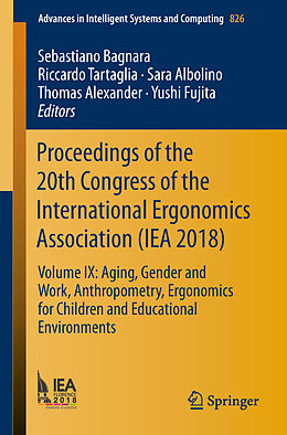 Kartonierter Einband Proceedings of the 20th Congress of the International Ergonomics Association (IEA 2018) von 