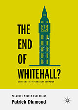 E-Book (pdf) The End of Whitehall? von Patrick Diamond