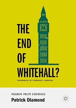 E-Book (pdf) The End of Whitehall? von Patrick Diamond