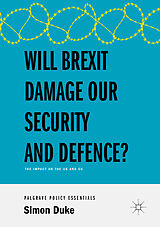 eBook (pdf) Will Brexit Damage our Security and Defence? de Simon Duke