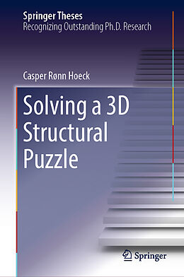 Livre Relié Solving a 3D Structural Puzzle de Casper Rønn Hoeck