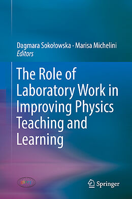Livre Relié The Role of Laboratory Work in Improving Physics Teaching and Learning de 