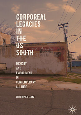E-Book (pdf) Corporeal Legacies in the US South von Christopher Lloyd