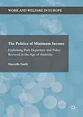 E-Book (pdf) The Politics of Minimum Income von Marcello Natili