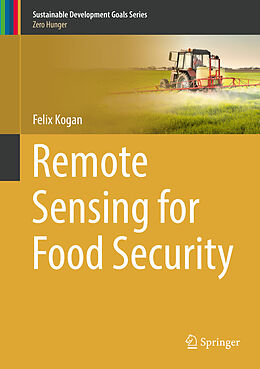 E-Book (pdf) Remote Sensing for Food Security von Felix Kogan