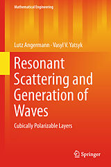 eBook (pdf) Resonant Scattering and Generation of Waves de Lutz Angermann, Vasyl V. Yatsyk