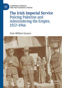 Livre Relié The Irish Imperial Service de Seán William Gannon