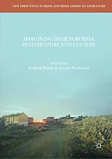 E-Book (pdf) Imagining Irish Suburbia in Literature and Culture von 
