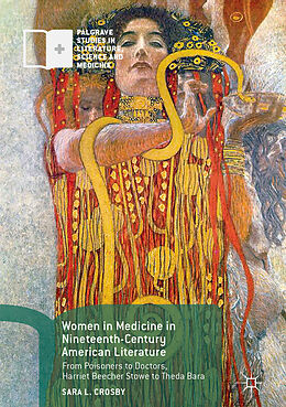Fester Einband Women in Medicine in Nineteenth-Century American Literature von Sara L. Crosby