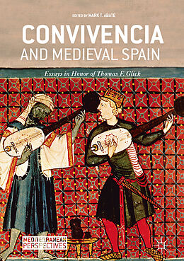 Livre Relié Convivencia and Medieval Spain de 