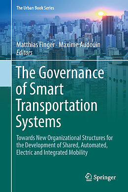 Livre Relié The Governance of Smart Transportation Systems de 