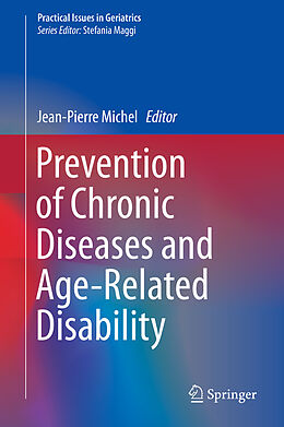 Livre Relié Prevention of Chronic Diseases and Age-Related Disability de 