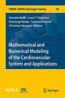 Fester Einband Mathematical and Numerical Modeling of the Cardiovascular System and Applications von 
