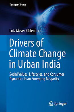 Livre Relié Drivers of Climate Change in Urban India de Lutz Meyer-Ohlendorf