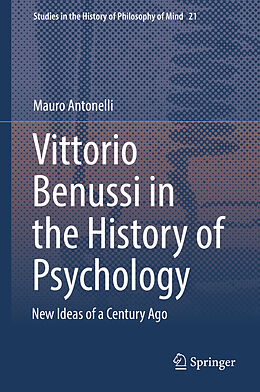 Fester Einband Vittorio Benussi in the History of Psychology von Mauro Antonelli