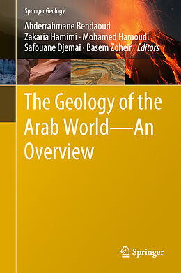 Livre Relié The Geology of the Arab World---An Overview de 