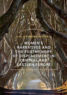 E-Book (pdf) Women's Narratives and the Postmemory of Displacement in Central and Eastern Europe von 