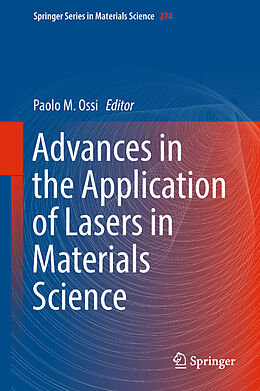 Fester Einband Advances in the Application of Lasers in Materials Science von 