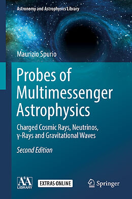 E-Book (pdf) Probes of Multimessenger Astrophysics von Maurizio Spurio