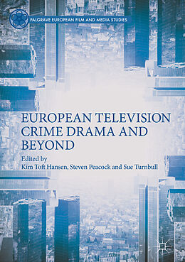 Fester Einband European Television Crime Drama and Beyond von 