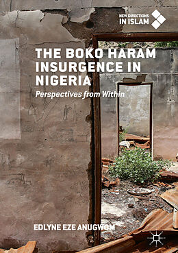 Livre Relié The Boko Haram Insurgence In Nigeria de Edlyne Eze Anugwom