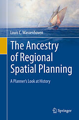 eBook (pdf) The Ancestry of Regional Spatial Planning de Louis C. Wassenhoven