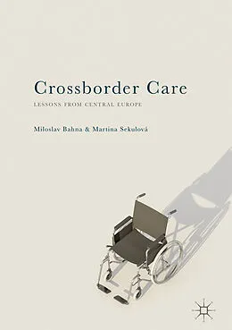 E-Book (pdf) Crossborder Care von Miloslav Bahna, Martina Sekulová