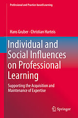 eBook (pdf) Individual and Social Influences on Professional Learning de Hans Gruber, Christian Harteis