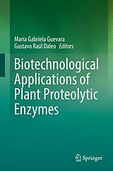 eBook (pdf) Biotechnological Applications of Plant Proteolytic Enzymes de 