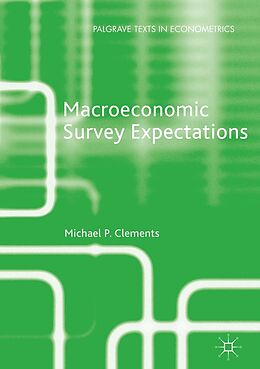 eBook (pdf) Macroeconomic Survey Expectations de Michael P. Clements