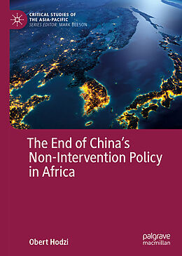 Fester Einband The End of China s Non-Intervention Policy in Africa von Obert Hodzi